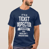 Ticket Inspector Gift Funny Job Title Professional T-shirt (Voorkant)