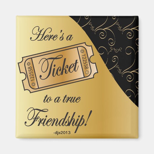 Ticket naar True Friendship Magneet (Voorkant)