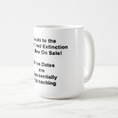 Tickets Voor De Zesde Grote Uitsterving KOFFIE MOK (Voorkant rechts)