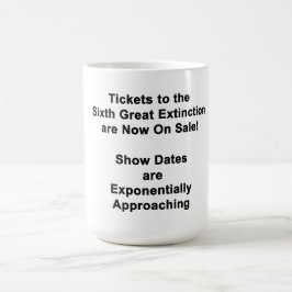 Tickets Voor De Zesde Grote Uitsterving Koffiemok