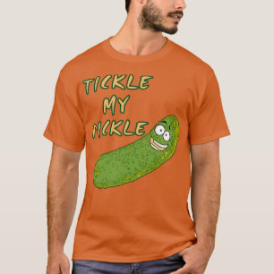 Tickle My Pickle T-shirt