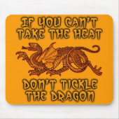 Tickle the Dragon Funny Mousepad Humor Muismat (Voorkant)
