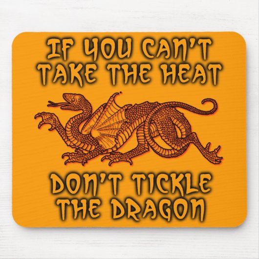 Tickle the Dragon Funny Mousepad Humor Muismat (Voorkant)