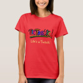 TicTastic! Het leven is een Twitch! T-Shirt Red (Voorkant)