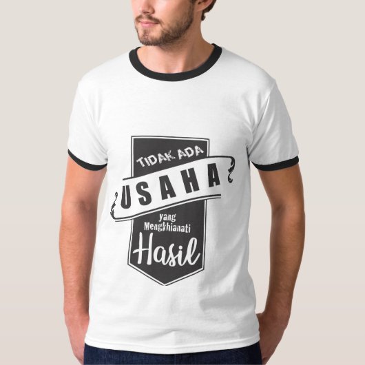 Tidak Ada Usaha yang Mengkhianati Hasil T-shirt (Voorkant)