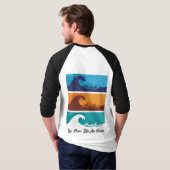 Tides of Life: Go With The Flow, Ride The Waves T-shirt (Achterkant volledig)