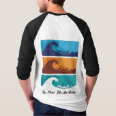 Tides of Life: Go With The Flow, Ride The Waves T-shirt (Achterkant)