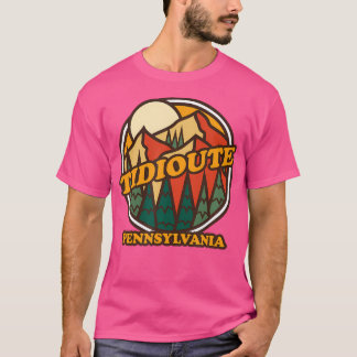 Tidioute Pennsylvania Mountain Hiking Souv T-shirt