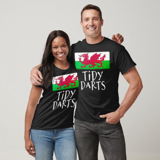 Tidy Darts grappig Welsh Wales Vlag gezegde trots T-shirt (Unisex)