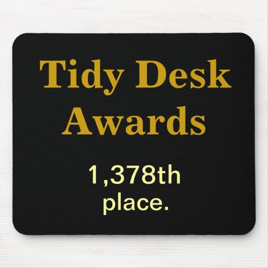 Tidy Desk Awards Cruel Funny CoWorker Joke Muismat (Voorkant)