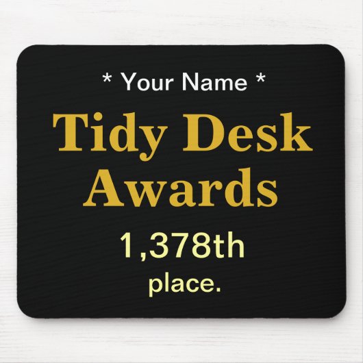 Tidy Desk Awards - Ruwe collega Joke Gift Muismat (Voorkant)
