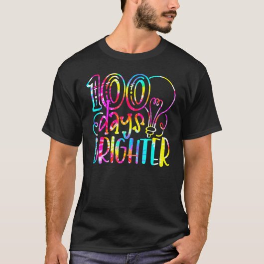 Tie Dye 100 Days Brighter Student Happy 100th Day  T-shirt (Voorkant)