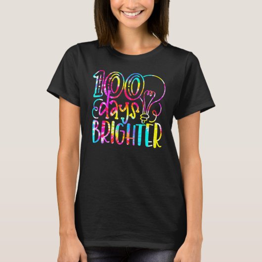 Tie Dye 100 Days Brighter Student Happy 100th Day  T-shirt (Voorkant)