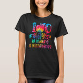 Tie Dye 100 Days of Making a Difference 100th Day  T-shirt (Voorkant)