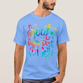 Tie Dye 10th Birthday Peace Out Single Digits Im 1 T-shirt
