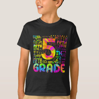Tie Dye 5th Grade Typography Team Fifth Grade T-shirt