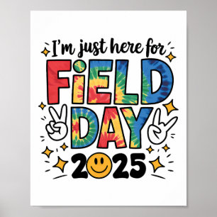 Tie Dye Alleen Hier Voor Field Day 2025 Vredesteke Poster