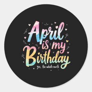 Tie Dye April Bday, April is mijn verjaardag Ja De Ronde Sticker
