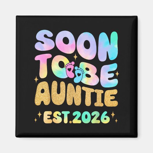 Tie Dye Auntie Promoted To Auntie 2026 Soon To Be Magneet (Voorkant)