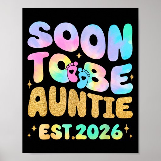 Tie Dye Auntie Promoted To Auntie 2026 Soon To Be Poster (Voorkant)
