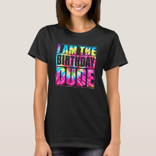 Tie Dye Birthday Man Birthday Party Proud Birthda T-shirt