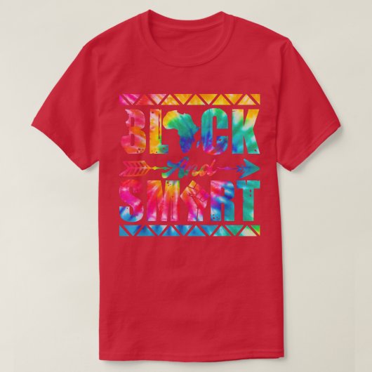 Tie Dye Black en Smart Juneteenth Black History M T-shirt (Design voorkant)