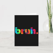 Tie Dye Brah Bro Dude Groet Slang Funny Meme Sa Kaart (Voorkant)