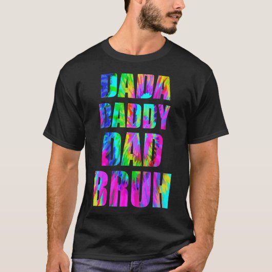 Tie Dye Dada Papa Pap Bruh Vaderdag 2022 Quot T-shirt (Voorkant)