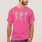 Tie Dye DPT Doctor of Physical Therapy T-shirt (Voorkant)