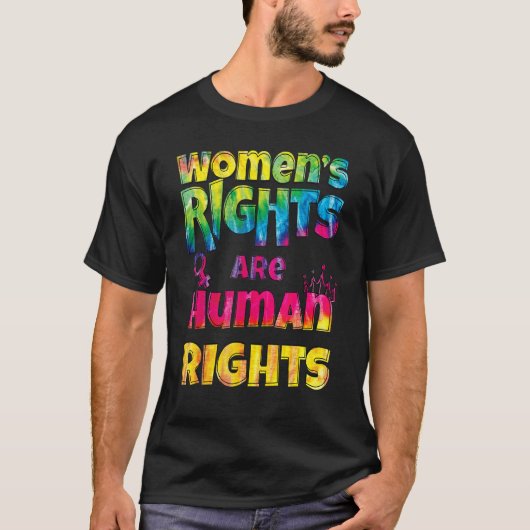 Tie dye feministische vrouwenrechten zijn mensenre t-shirt (Voorkant)