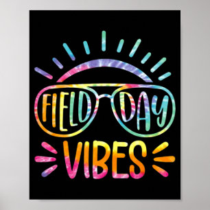 Tie Dye Field Day Vibes Last Day Field D Poster