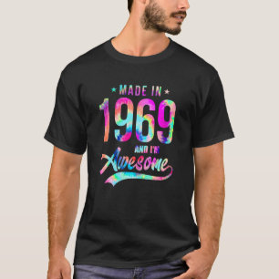 Tie Dye gemaakt in 1969 ben ik Geweldige 53 jaar o T-shirt