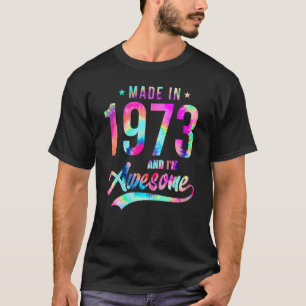 Tie Dye gemaakt in 1973 ben ik Geweldige 49 jaar o T-shirt