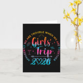 Tie Dye Girls Trip 2026 Trouble When We Are Togeth Kaart (Gele Bloem)