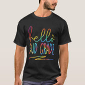 Tie Dye Hello 2Nd Second Grade Back To School Firs T-shirt (Voorkant)