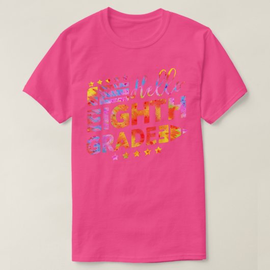 Tie Dye Hello 8th Grade Teacher Student 1st Day Of T-shirt (Design voorkant)
