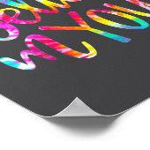 Tie Dye I Believe In You Teacher Testing Day Gift  Poster (Hoek)