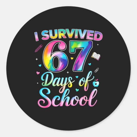 Tie Dye I Survived 67 Days Of School Funny Six Sev Ronde Sticker (Voorkant)