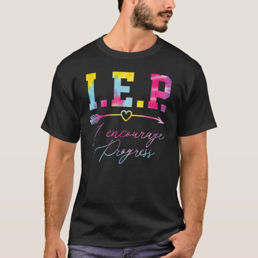 Tie Dye IEP Ik moedig het speciale onderwijs aan T-shirt (Voorkant)