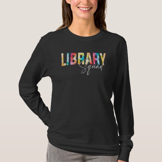 Tie Dye Library Squad Teacher Book Librarian T-shirt (Voorkant)