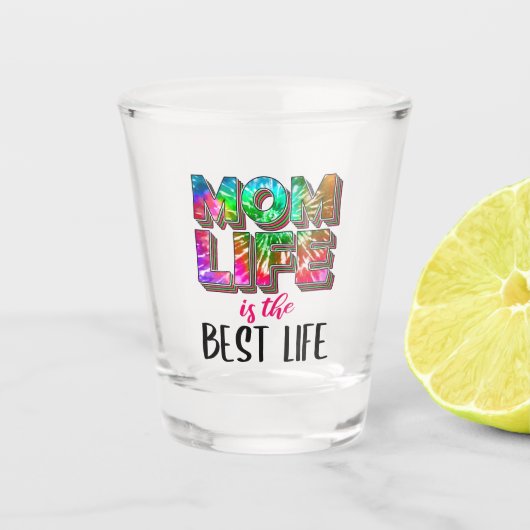 Tie Dye Mam Life is het beste leven Shot Glas (Voorkant)