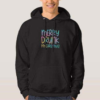 Tie Dye Merry Drunk I'm Christmas Family Christmas Hoodie