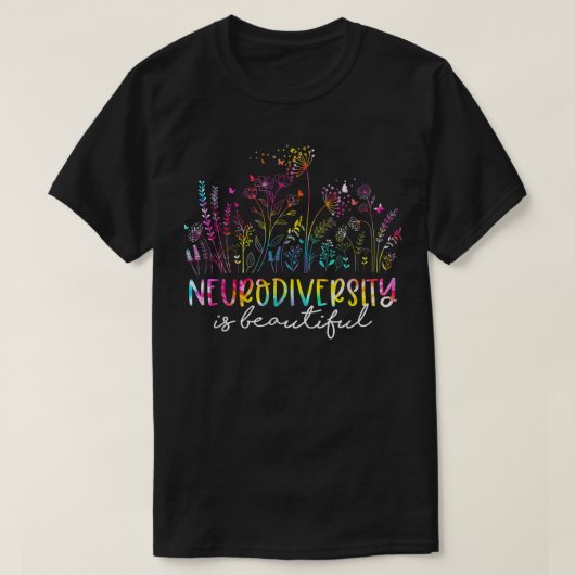 Tie Dye Neurodiversity is Beauful ADHD Autisme Aw T-shirt (Design voorkant)