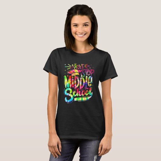 Tie Dye Next Stop Middle School  Graduation 5th Gr T-shirt (Voorkant volledig)