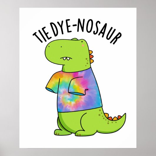 Tie-dye-nosaurus Grappige Dinosaurus Woordgrap Poster (Voorkant)