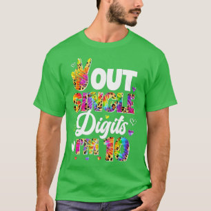 Tie Dye Peace Out Single Digits Im 10 10th Birthda T-shirt