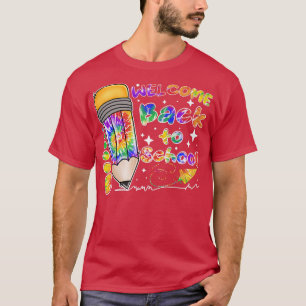 Tie Dye Pencil Welkom terug op school Cute Teacher T-shirt