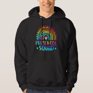 Tie Dye Preschool Squad Teacher  Rainbow Back To S Hoodie