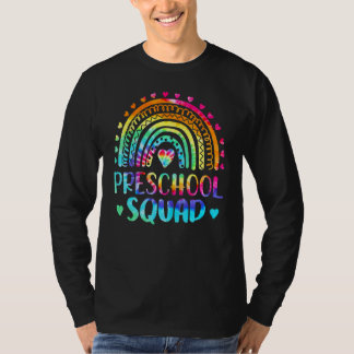 Tie Dye Preschool Squad Teacher  Rainbow Back To S T-shirt