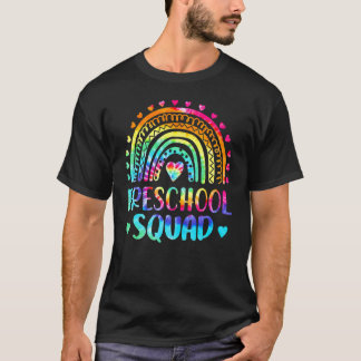 Tie Dye Preschool Squad Teacher  Rainbow Back To S T-shirt